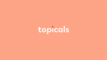 Topicals